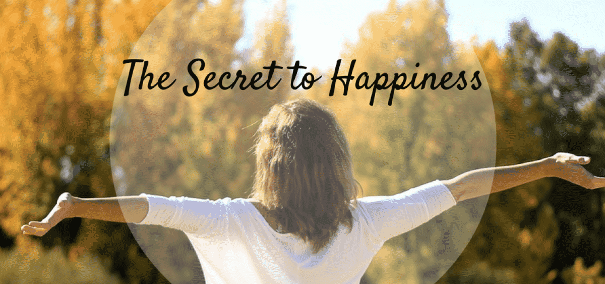 Secret to Stay Happy